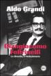 Giangiacomo Feltrinelli. La dinastia, il rivoluzionario